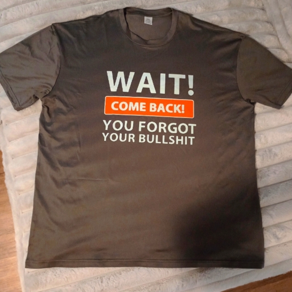 Men's XXL Fashion Forward Tee with Saying on Front